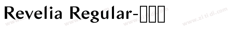 Revelia Regular字体转换 Revelia Regular字体转换